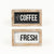 Fresh/Coffee Double Sided Sign